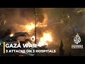 Three attacks on three different hospitals