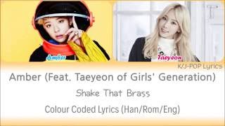 Amber ft. Taeyeon 엠버 ft. 태연 of 소녀시대 - Shake That Brass Colour Codeds Han/Rom/Eng