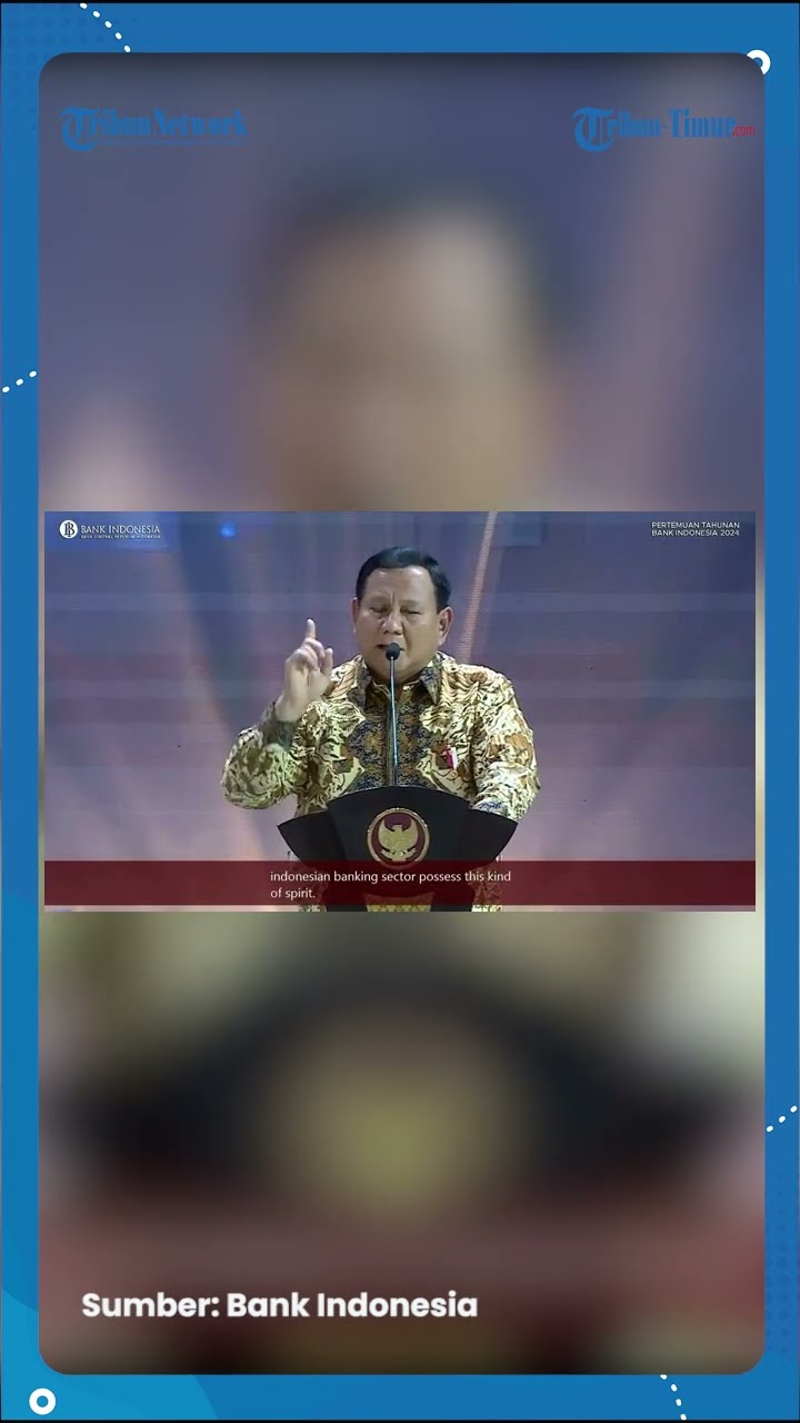 Beri Arahan di Pertemuan Tahunan BI 2024, Prabowo: Kita Sudah di Jalur Yang Tepat