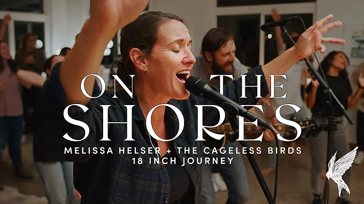 "On the Shores" + "Hear My Hallelujah" (Spontaneou...
