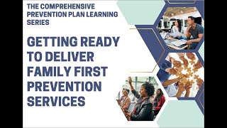Getting Ready to Deliver Family First Prevention Services – Special Emphasis on Fiscal and Funding