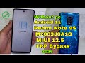 Redmi Note 9S M2003J6A1G MIUI 12.5 Google FRP Bypass Android 11 Without pc 2026