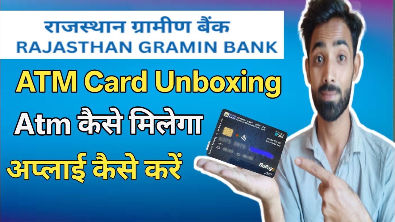 RGB Debit card Unboxing | Rajasthan Gramin Bank ATM Card Kaise Apply Kare | BRKGB
