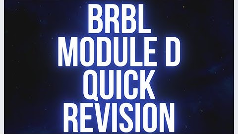 BRBL MODULE D QUICK REVISION IN 30 MINUTES || FOR PAID PDF PLS WHATSAPP ON 8292857381