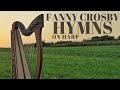 Fanny crosby hymns on harp