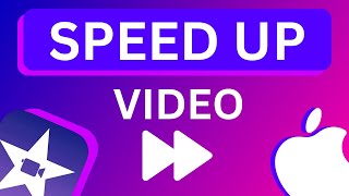 How to Speed Up Clip in iMovie in Mac?