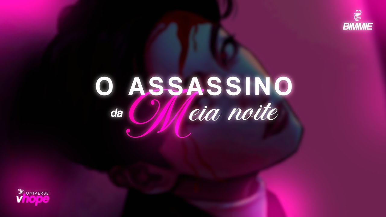[SÉRIE] ASMR VHOPE 🔪💔 - O ASS&SS1NO DA MEIA NOITE