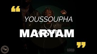 Youssoupha - MARYAM (paroles/lyrics)