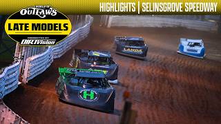 World of Outlaws Late Model Series | Selinsgrove Speedway | May 14, 2026 | HIGHLIGHTS