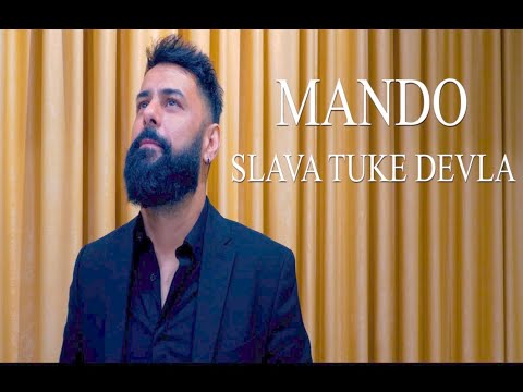 Mando - Slava tuke Devla  / Мандо - Слава туке Девла