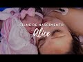 Cesárea intraparto- O nascimento da Alice