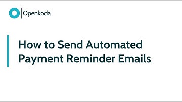 How to Send Automated Payment Reminder Emails