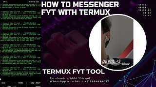 Messenger Fyt With Termux Nonstop Without Any Error :) @devileditz5395 screenshot 1