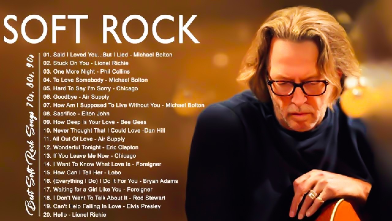 Phil Collins, Rod Stewart, Bee Gees, Eric Clapton, Air Supply - Soft Rock 70s 80s 90s Greatest Hits