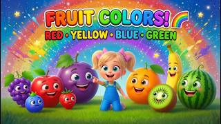  Fruit Colours Song   Learn Colours With Fruits  Kids Learning Rhymes