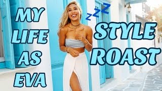 THE STYLE ROAST OF MYLIFEASEVA