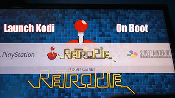 RetroPie - Launch Kodi on boot (RetroPie 4.0)