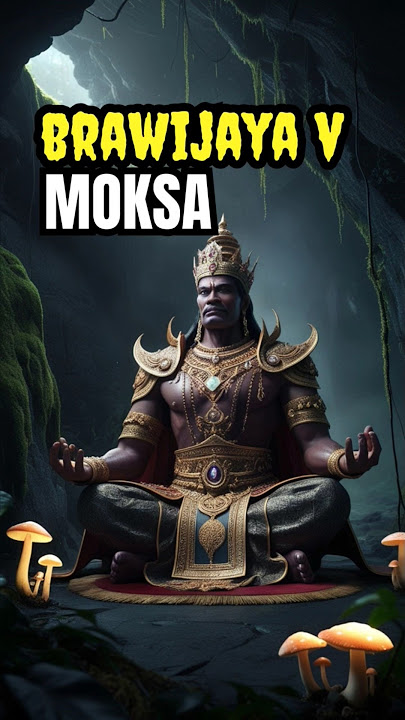 Prabu Brawijaya 5 Moksa