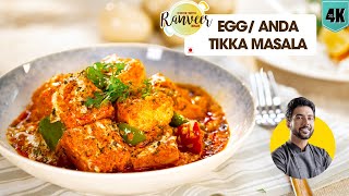 Tandoori EGG Butter Masala | तंदूरी अंडा मसाला | tandoori Anda curry recipe | Chef Ranveer Brar by Chef Ranveer Brar 338,618 views 3 months ago 16 minutes