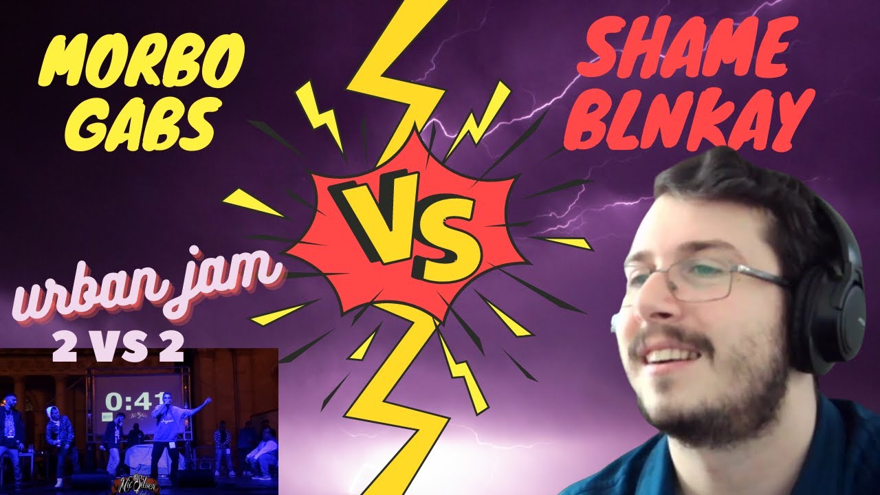 Reazione Urban Jam 2vs2 - Morbo & Gabs VS Shame & Blnkay - Semifinale