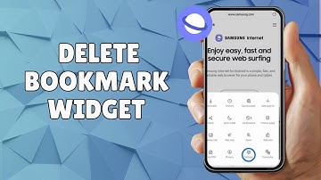 HOW TO DELETE SAMSUNG INTERNET BOOKMARK WIDGET
