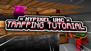 Hypixel UHC Trapping TUTORIAL [UPDATED] (Lowstar Ep. 1)