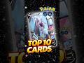 Pokemon Go Top 10 Cards Pokemon TCG