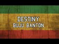 Destiny - Buju Banton (Lyrics Music Video)