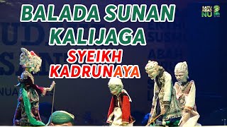 BALADA SUNAN KALIJAGA Ki Haryo Enthus Susmono WAYANG SANTRI