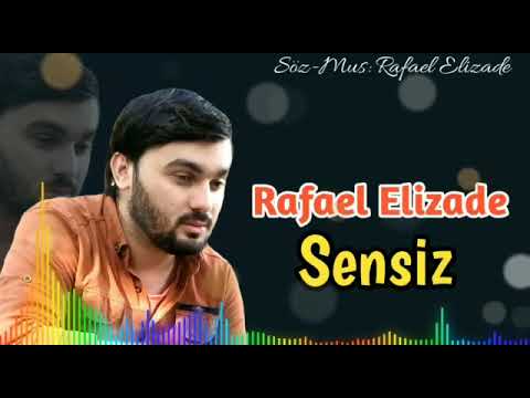 Rafael Elizade - Sensiz 2022