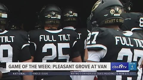 GAME OF THE WEEK PREVIEW: Pleasant Grove hosting Van with district title on the line
