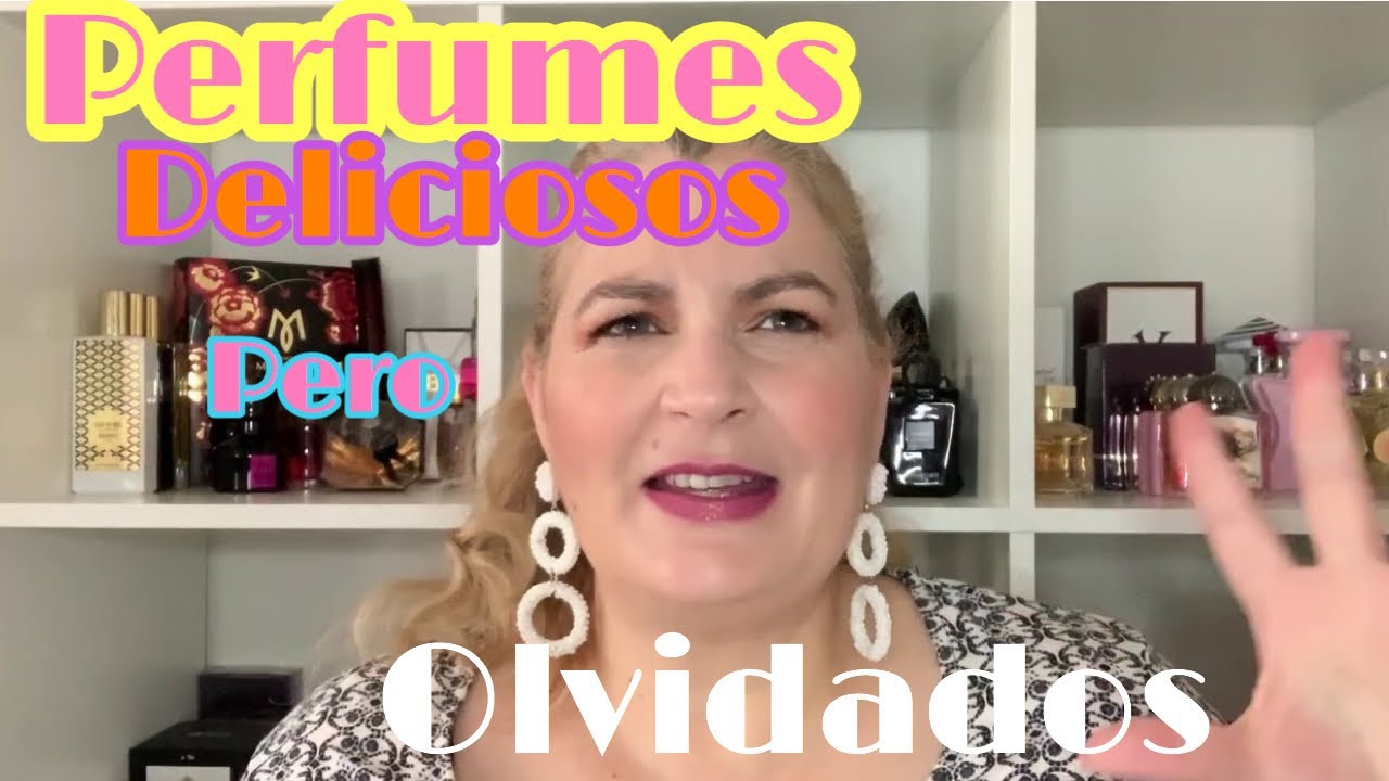 Perfumes Deliciosos y Olvidados