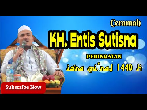 ceramah-isra-mi'raj-1440-h.-"kh.-entis-sutisna-"