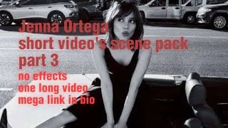Jenna Ortega Short Videos Scene Pack Part 3.