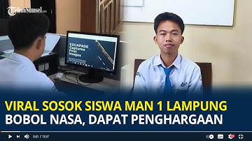 Viral Sosok Siswa MAN 1 Lampung Bobol NASA Berujung Dapat Penghargaan