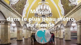 Moscou, dans le plus beau métro du monde