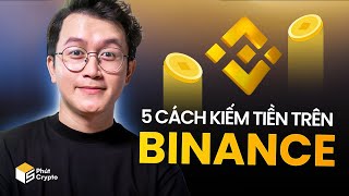 5 'BÍ KÍP' LỤM TIỀN với BINANCE mà bạn không nên bỏ lỡ - Mới nhất 2025 screenshot 5