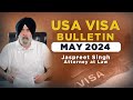 Usa visa bulletin may 2024  jaspreet singh attorney