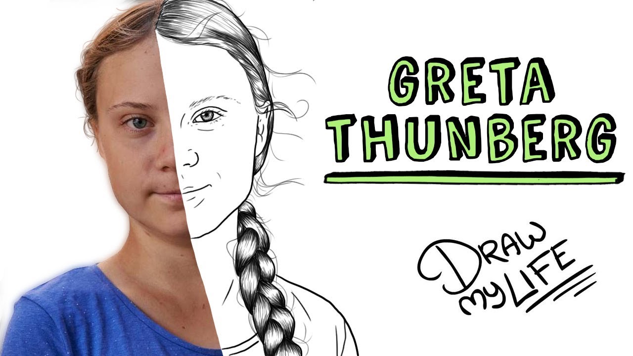 GRETA THUNBERG | Draw My Life