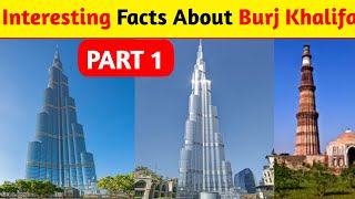 5 Intersting Facts About Burj Khalifa & Qutub minar. | Burj Khalifa | Qutub minar |PART-1|  #Shorts