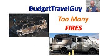 #Vanlife:  3 Fires and 2 Deaths In Vans and RVs