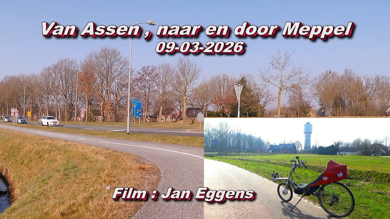 Van Assen , naar en door Meppel 09 03 2026