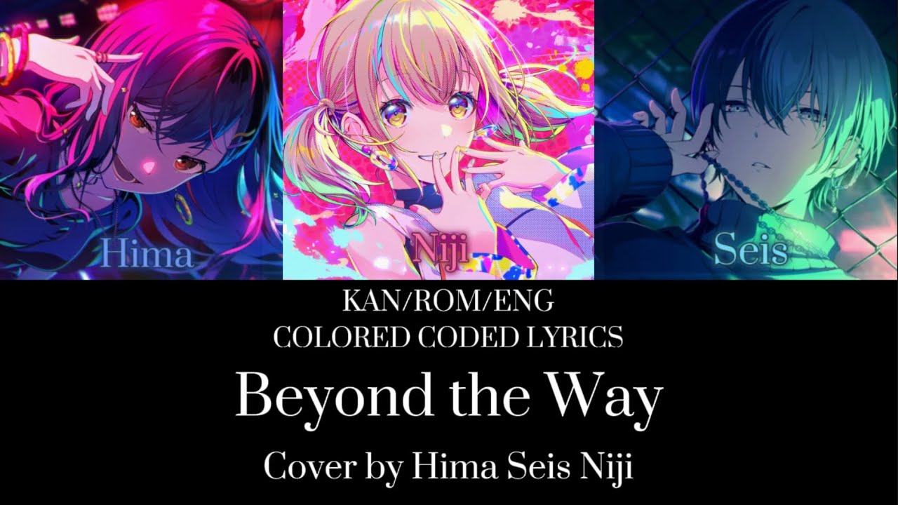 BEYOND THE WAY/Vivid BAD SQUAD × 初音ミク_Color Coded Lyrics プロセカーKAN／ROM ...