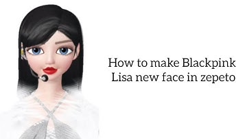 How to make Blackpink Lisa new face with makeup in zepeto| face tutorial in zepeto easily
