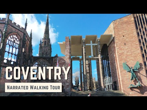 COVENTRY | 4K Narrated Walking Tour | Let's Walk 2022