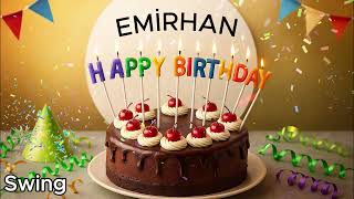 Emi̇rhan İyi Ki Doğdun Emirhan Swing
