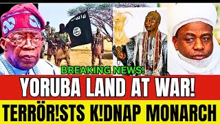 YORUBA LAND AT WAR! TERRÖR!STS K!DNAP MONARCH, SHOT WIFE AS IGBOS COMB FOREST TO EXPELL TERROR GUYS