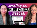 Ask me anything re launching an online course live qa episode 164