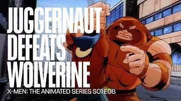 Juggernaut defeats Wolverine and Colossus | X Men: The Animated Series