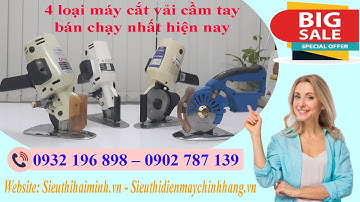 Top 4 máy cắt vải cầm tay HOT HÍT nhất hiện nay | Giảm giá mạnh | Siêu thị Hải Minh